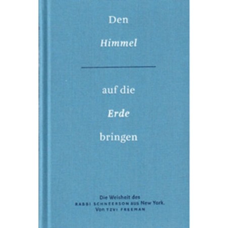 Bringing Heaven Down To Earth - German | Books | Judaica