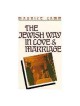 The Jewish Way in Love & Marriage | Books | Judaica