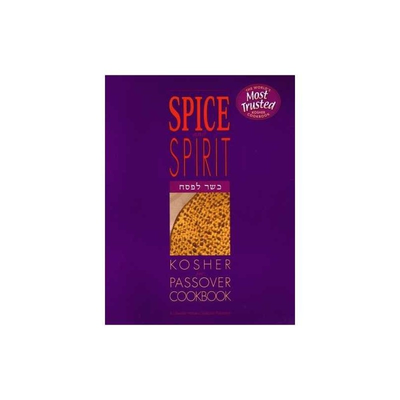 Spice & Spirit: Kosher for Passover Cookbook | Books | Judaica