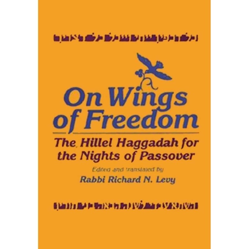 On Wings of Freedom: The Hillel Haggadah | Passover | Judaica