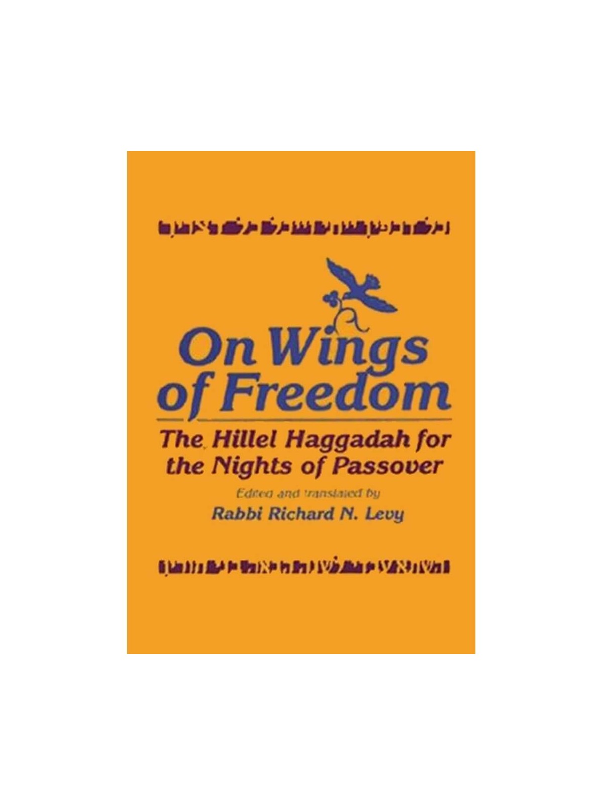 On Wings of Freedom: The Hillel Haggadah | Passover | Judaica