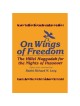 On Wings of Freedom: The Hillel Haggadah | Passover | Judaica