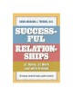 Relations réussies à la maison, au travail et avec | Livres | Judaïca