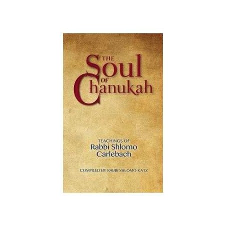L'âme de Hanoukka : enseignements du rabbin Shlomo Ca | Livres | Judaïca