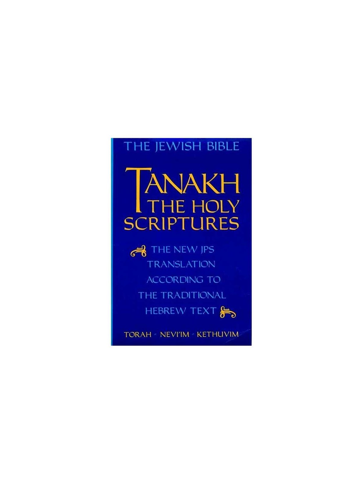 JPS Tanakh: כתבי הקודש | ספרים | יוּדָאִיקָה