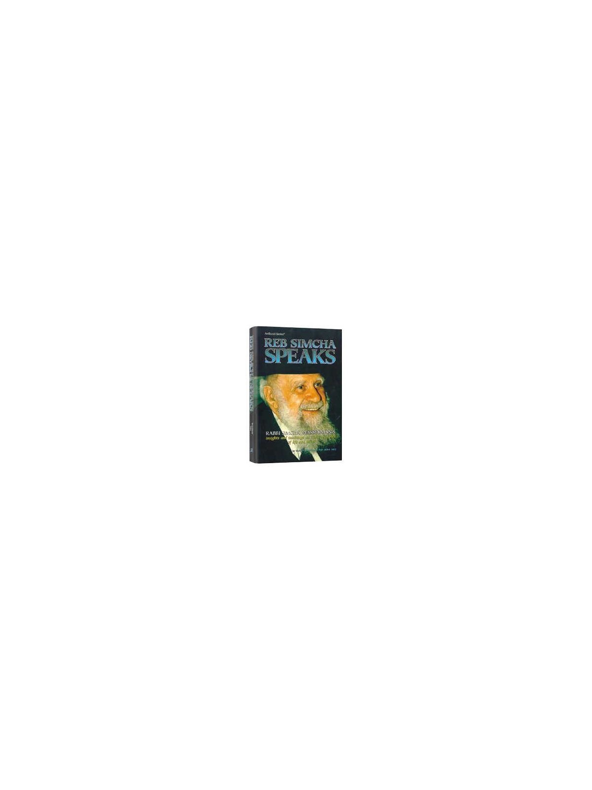 Reb Simcha Speaks - Hardcover | Books | Judaica
