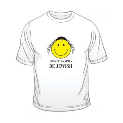 Dont Worry Be Jewish | Jewish T-Shirts