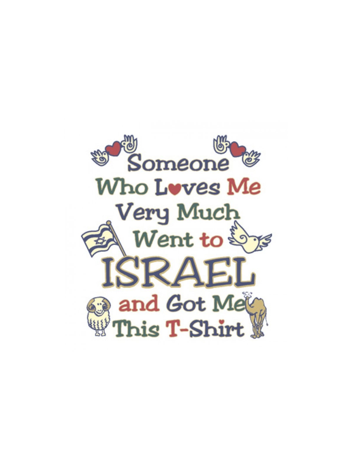 Someone Who Loves Me T Shirt | Israel T-Shirts