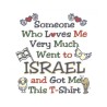 Someone Who Loves Me T Shirt | Israel T-Shirts