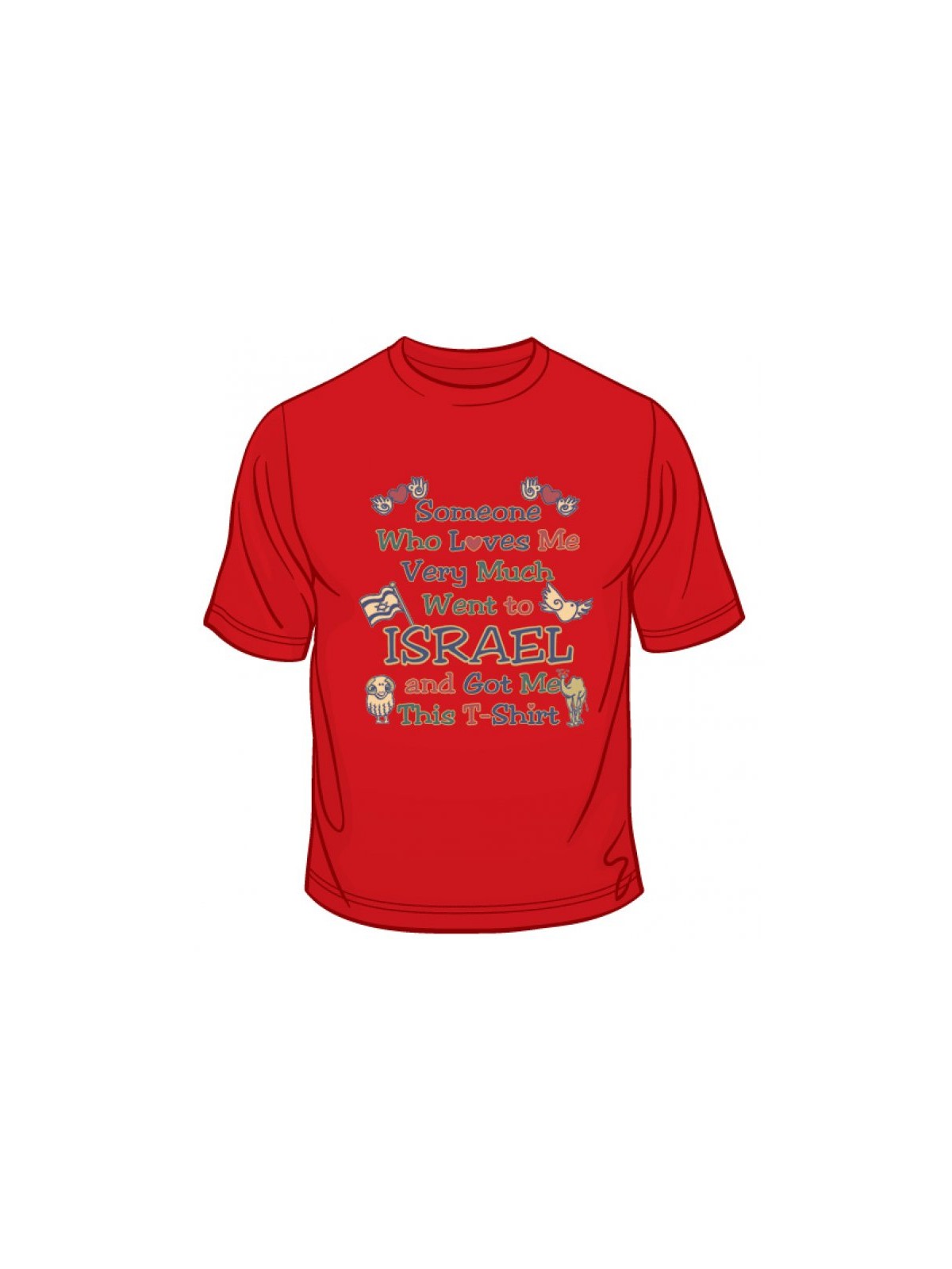 Someone Who Loves Me T Shirt | Israel T-Shirts