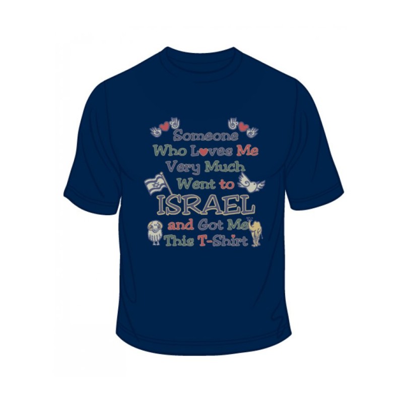 Someone Who Loves Me T Shirt | Israel T-Shirts