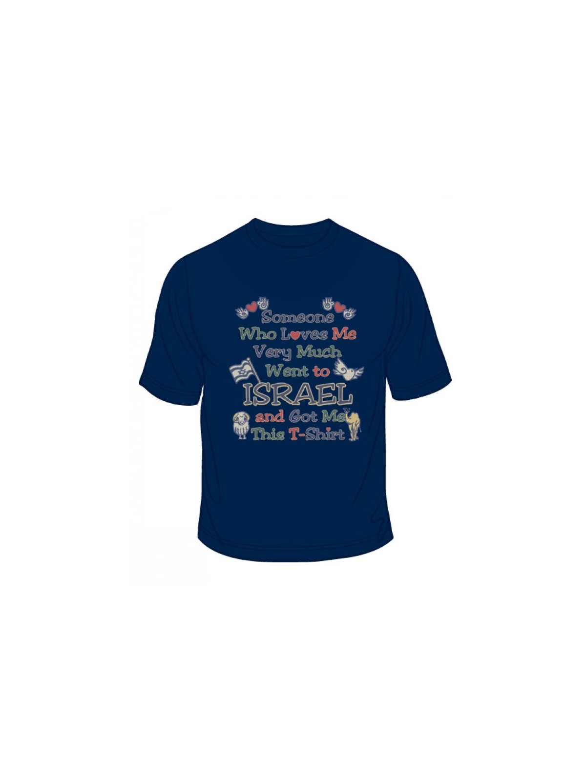 Quelqu’un qui m’aime T-shirt | T-shirts Israël