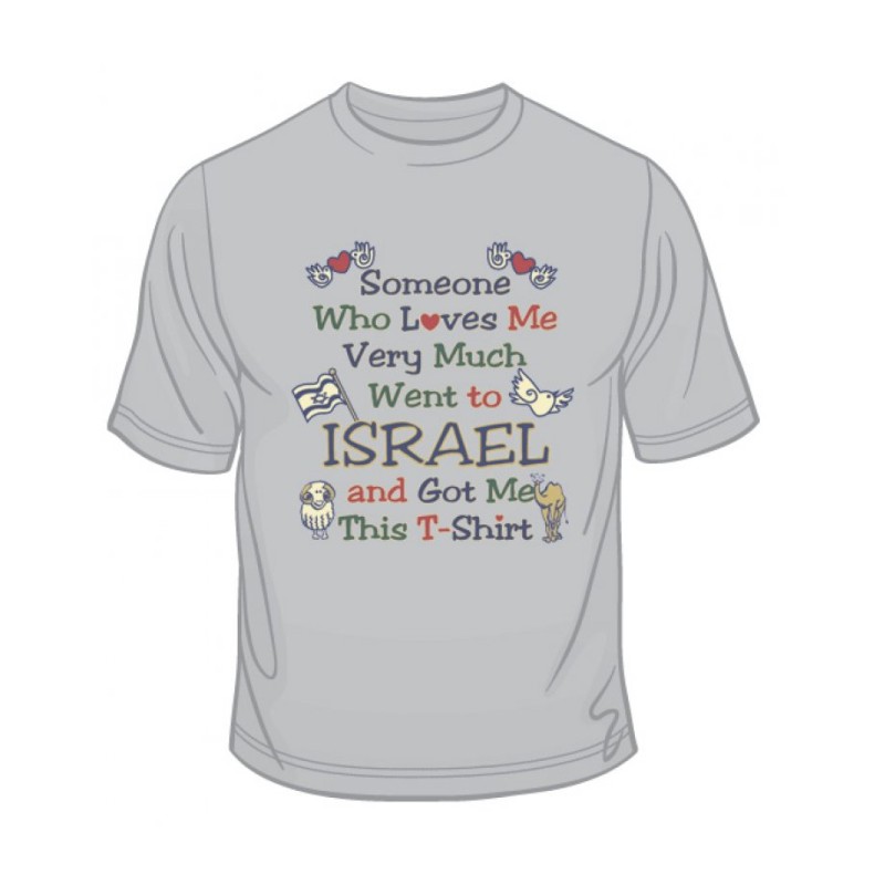 Someone Who Loves Me T Shirt | Israel T-Shirts