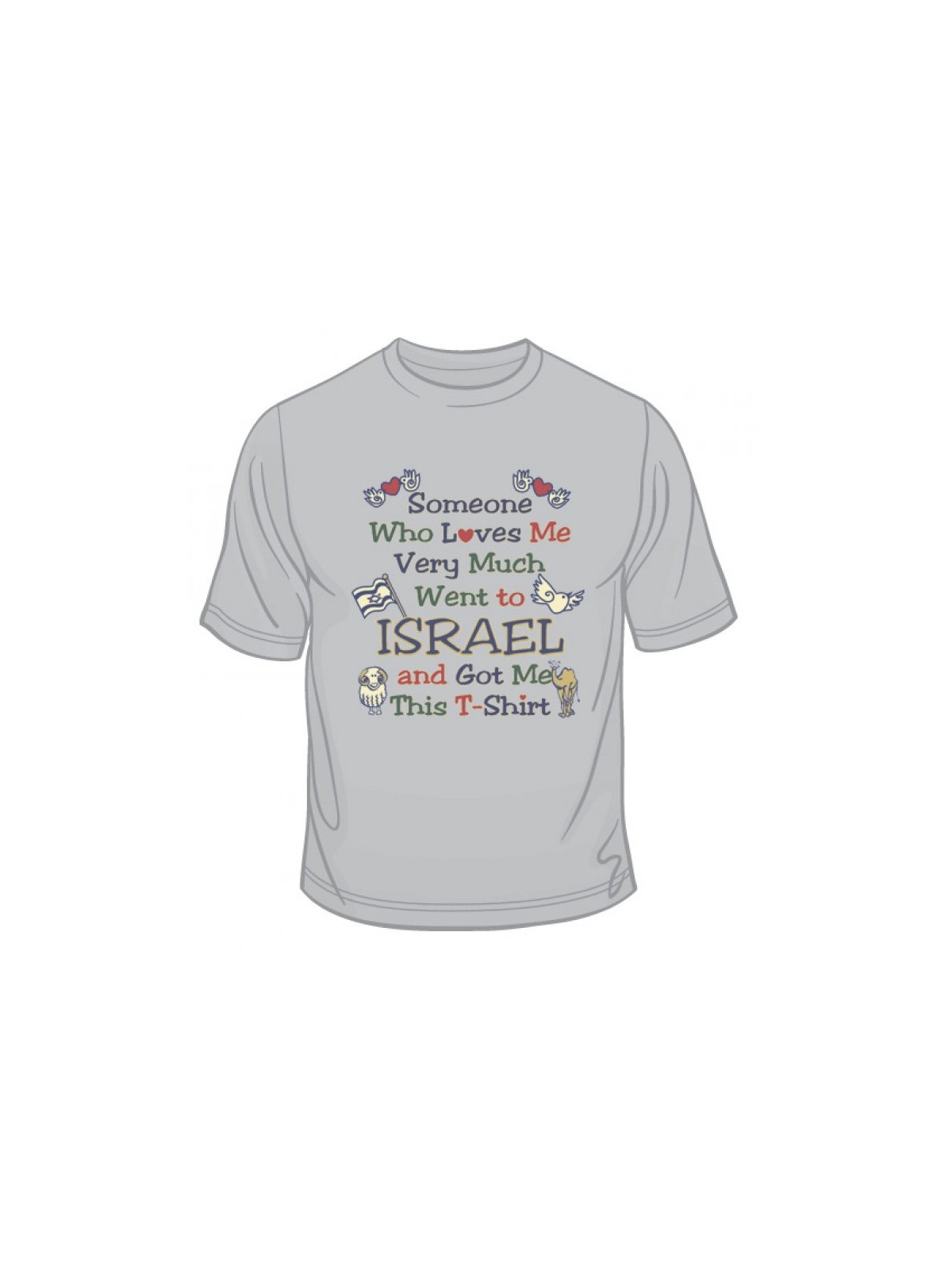 Someone Who Loves Me T Shirt | Israel T-Shirts