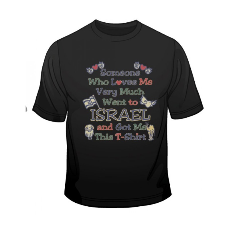 Someone Who Loves Me T Shirt | Israel T-Shirts