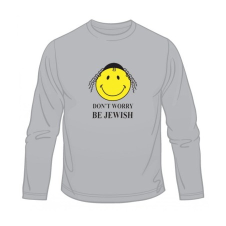 Dont Worry Be Jewish Long Sleeved T Shirt | Jewish T-Shirts