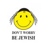 Dont Worry Be Jewish Long Sleeved T Shirt | Jewish T-Shirts
