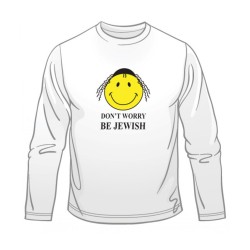 Dont Worry Be Jewish Long Sleeved T Shirt | Jewish T-Shirts