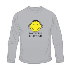 Dont Worry Be Jewish Long Sleeved T Shirt | Jewish T-Shirts