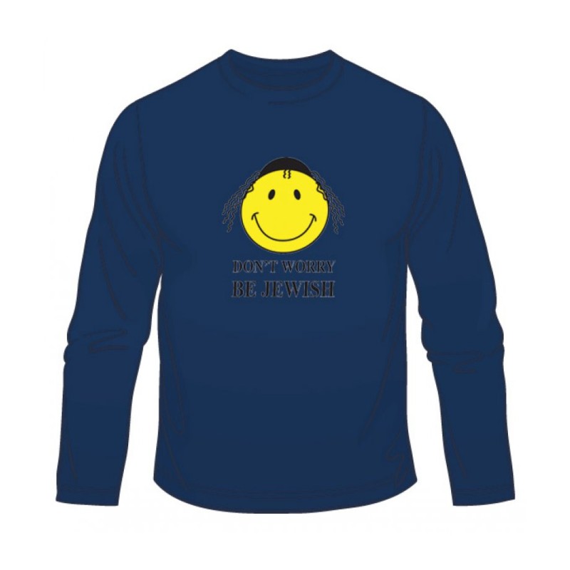 Dont Worry Be Jewish Long Sleeved T Shirt | Jewish T-Shirts