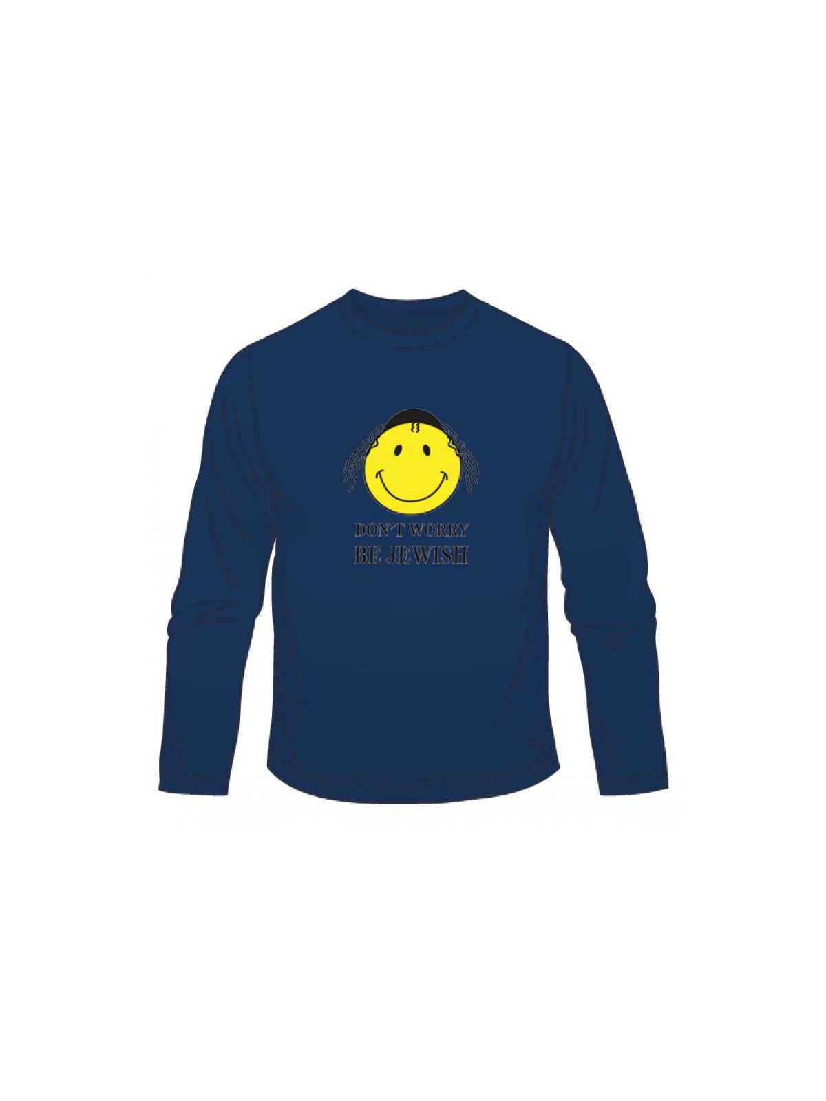 Dont Worry Be Jewish Long Sleeved T Shirt | Jewish T-Shirts