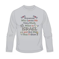 Someone Who Loves Me Long Sleeved T Shirt | Israel T-Shirts